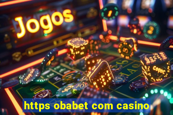 https obabet com casino